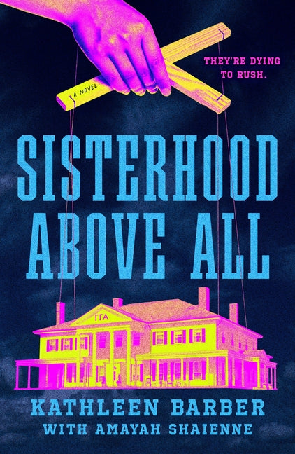 Sisterhood Above All: A #Rushtok Novel - Ingram