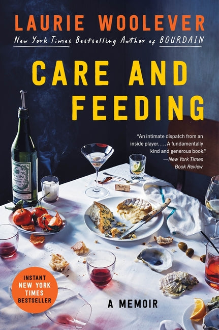 Care and Feeding: A Memoir - Ingram