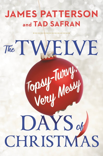Twelve Topsy-Turvy, Very Messy Days of Christmas - Ingram