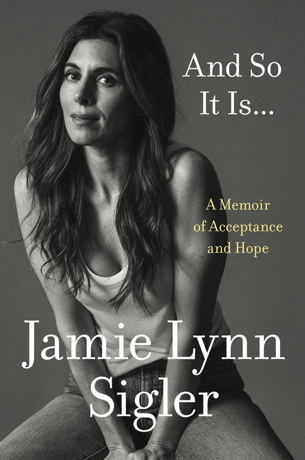And So It Is...: A Memoir of Acceptance and Hope - Ingram