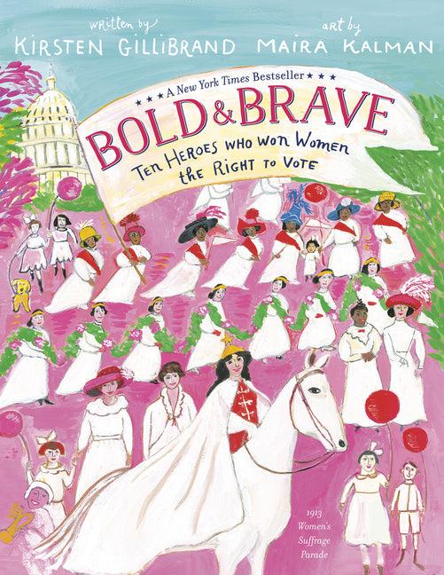 Bold & Brave: Ten Heroes Who Won Women the Right to Vote - Ingram