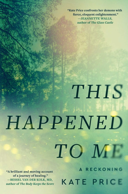 This Happened to Me: A Reckoning - Ingram