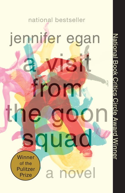 Visit from the Goon Squad: Pulitzer Prize Winner - Ingram