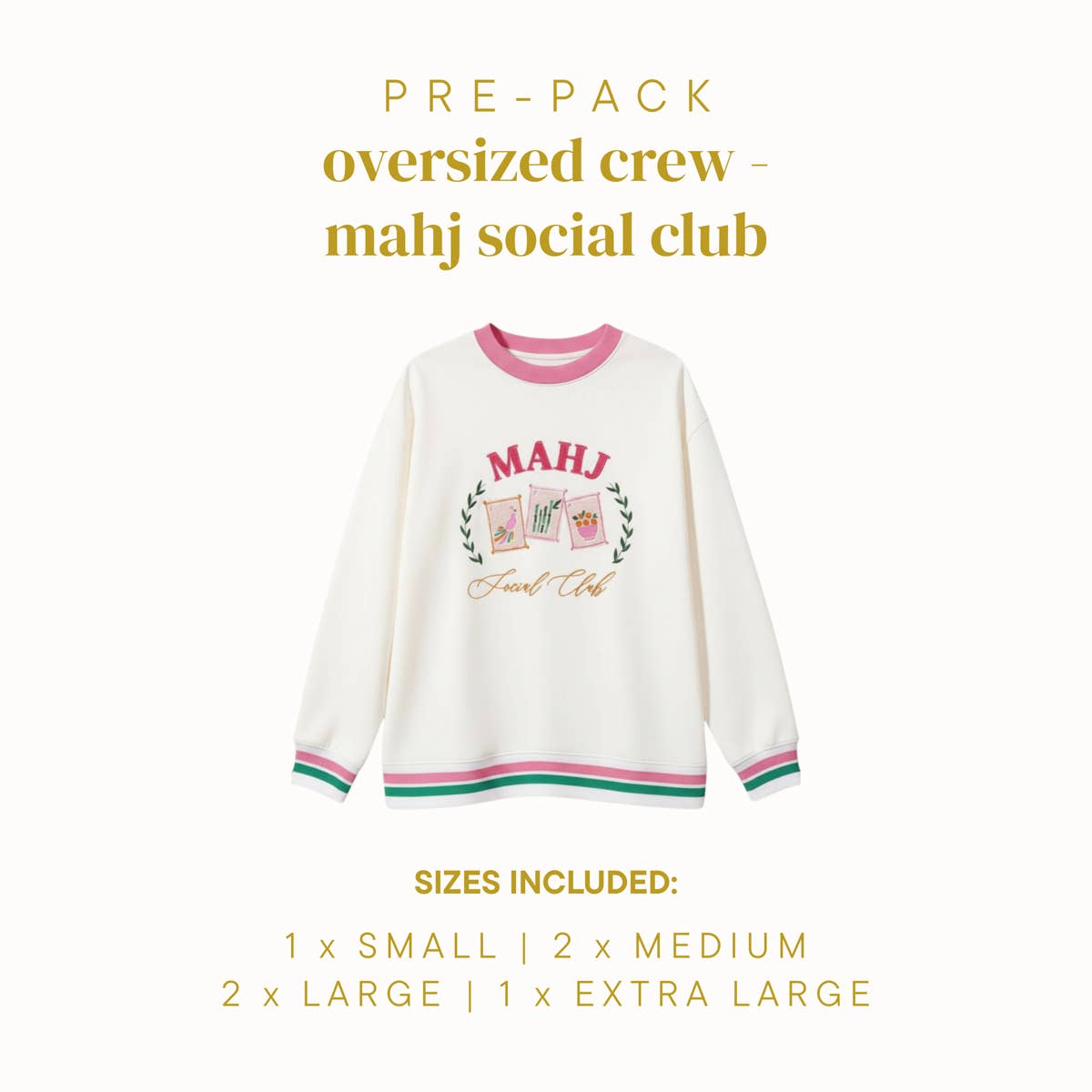 Oversized Crew–Mahjong Social Club Pre-Pack