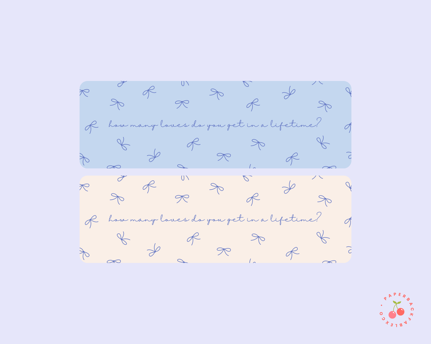 How Many Loves Do You Get In A Lifetime - Bookmarks