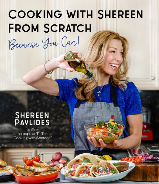 Cooking with Shereen from Scratch: Because You Can! - Ingram