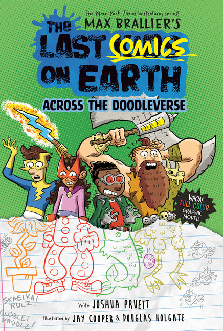 Last Comics on Earth: Across the Doodleverse: From the Creators of the Last Kids on Earth - Ingram