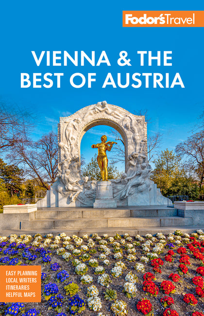 Fodor's Vienna & the Best of Austria: With Salzburg & Skiing in the Alps - Ingram