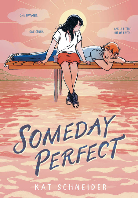 Someday Perfect: (A Graphic Novel) - Ingram