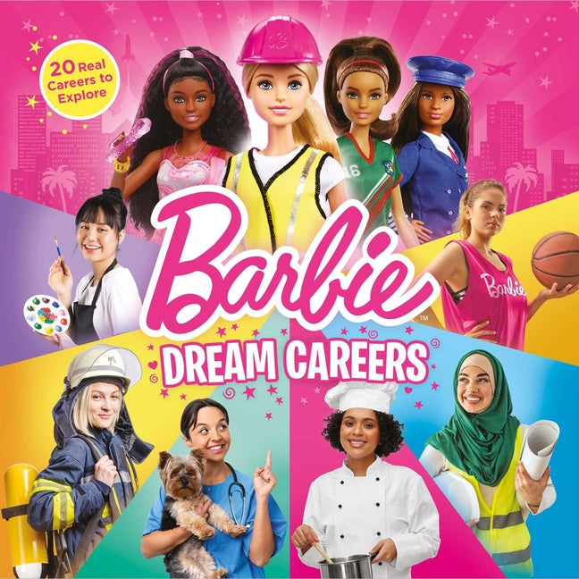 Barbie: Dream Careers: 20 Real Jobs to Explore - Ingram