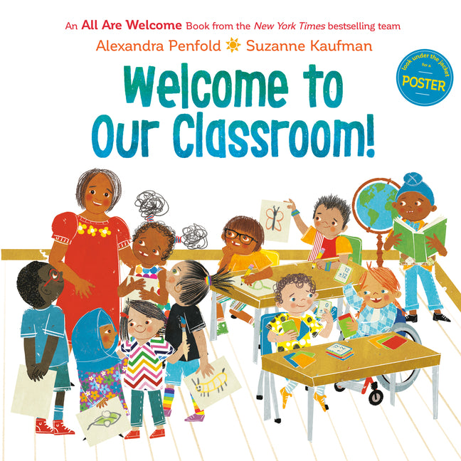 Welcome to Our Classroom! (an All Are Welcome Book) - Ingram