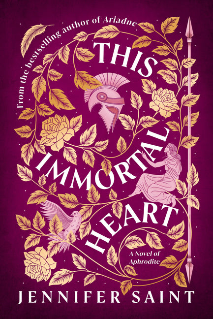 This Immortal Heart: A Novel of Aphrodite - Ingram
