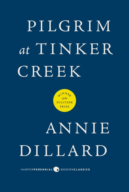 Pilgrim at Tinker Creek - Ingram