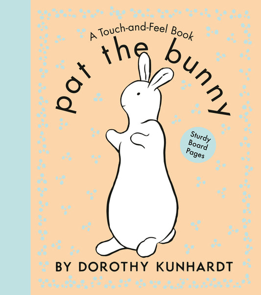Pat the Bunny: The Interactive Classic for Babies and Toddlers with Sturdy Board Pages - Ingram