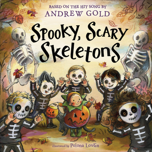 Spooky, Scary Skeletons: Based on the Hit Song - Ingram