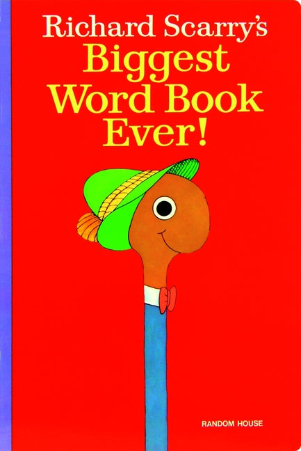 Richard Scarry's Biggest Word Book Ever! - Ingram