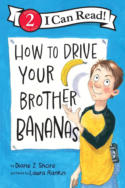 How to Drive Your Brother Bananas - Ingram