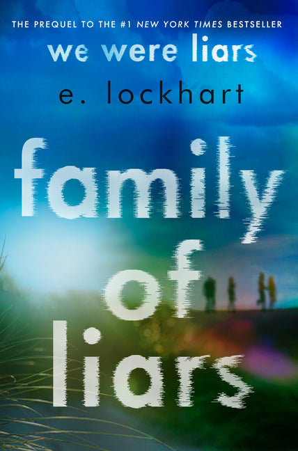 Family of Liars: The Prequel to We Were Liars - Ingram