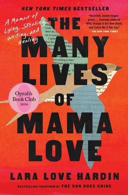 The Many Lives of Mama Love (Oprah's Book Club): A Memoir of Lying, Stealing, Writing, and Healing - Ingram