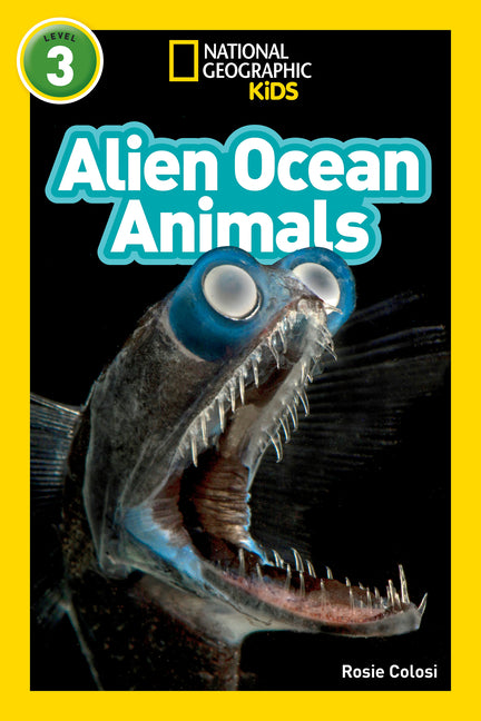 Alien Ocean Animals (National Geographic Kids Readers, Level 3) - Ingram
