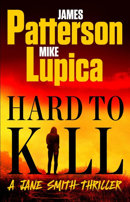Hard to Kill: A Jane Smith Thriller - Ingram