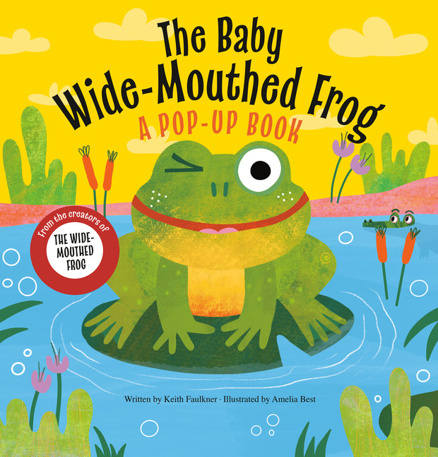 The Baby Wide-Mouthed Frog: A Pop-Up Book - Ingram