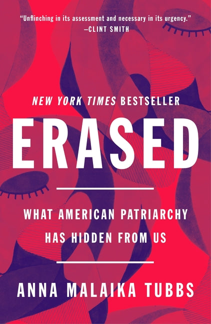 Erased: What American Patriarchy Has Hidden from Us - Ingram