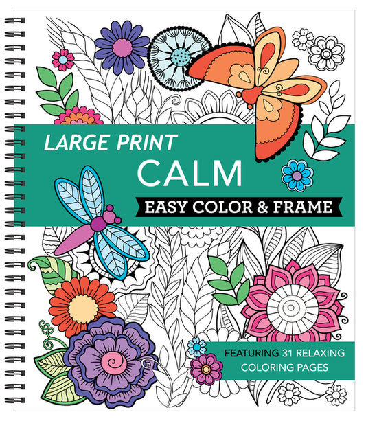 Large Print Easy Color & Frame - Calm (Stress Free Coloring Book) - Ingram