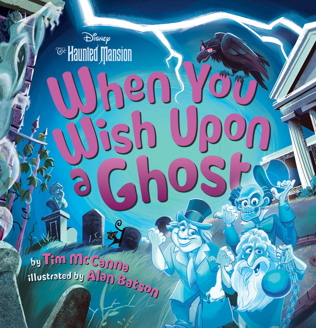 When You Wish Upon a Ghost: Disney's the Haunted Mansion - Ingram