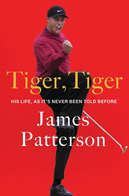 Tiger, Tiger: His Life, as It's Never Been Told Before - Ingram