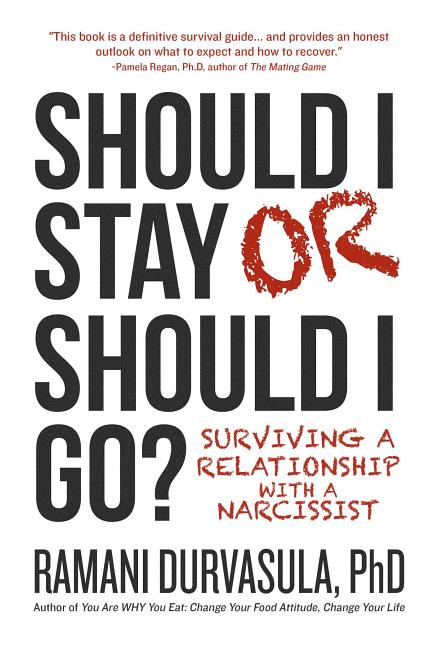 Should I Stay or Should I Go: Surviving a Relationship with a Narcissist - Ingram