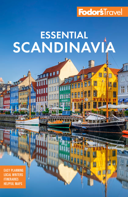 Fodor's Essential Scandinavia: The Best of Norway, Sweden, Denmark, Finland, and Iceland - Ingram