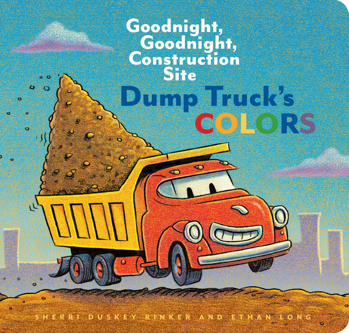 Dump Truck's Colors: Goodnight, Goodnight, Construction Site - Ingram