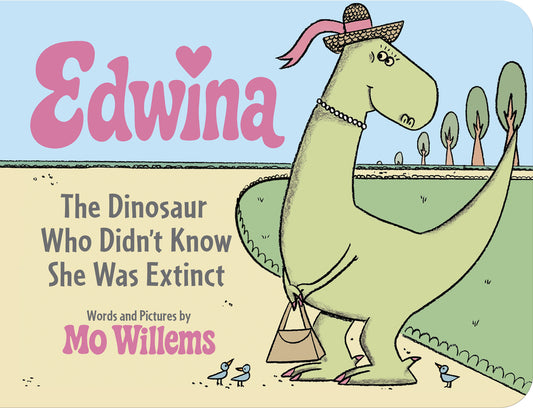 Edwina, the Dinosaur Who Didn't Know She Was Extinct (Board Book) - Ingram