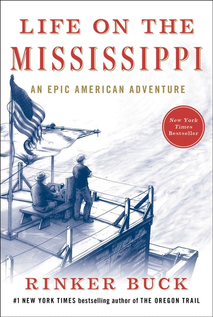 Life on the Mississippi: An Epic American Adventure - Ingram