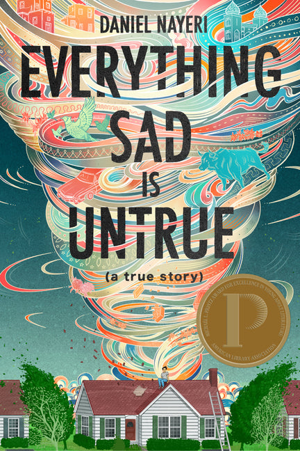 Everything Sad Is Untrue: (A True Story) - Ingram