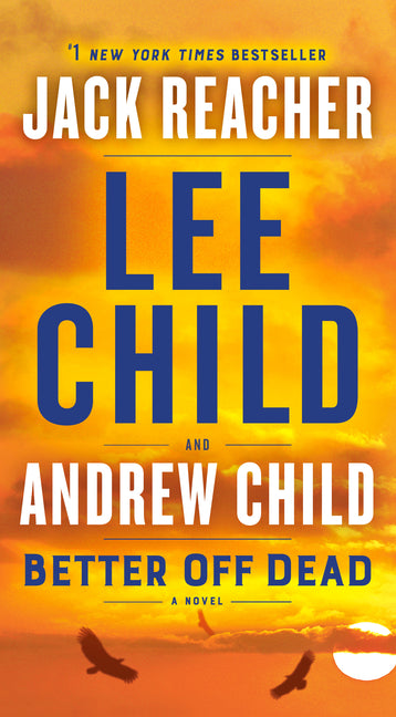 Better Off Dead: A Jack Reacher Novel - Ingram