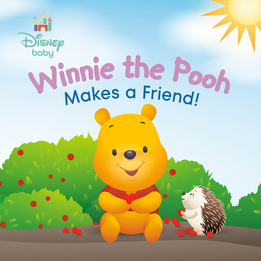 Winnie the Pooh Makes a Friend! (Disney Baby) - Ingram