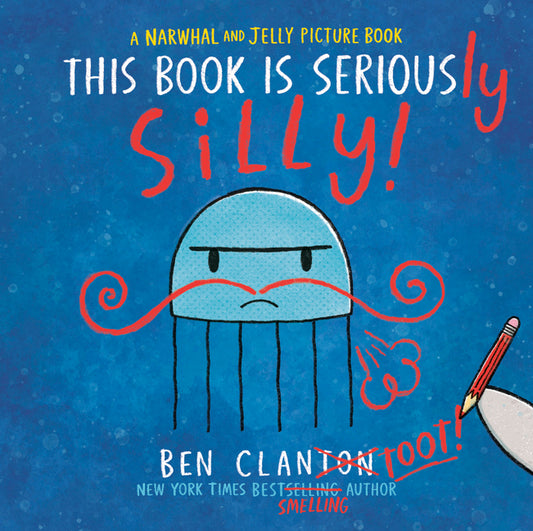 This Book Is Seriously Silly! (a Narwhal and Jelly Picture Book #2) - Ingram
