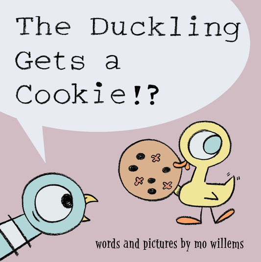 Duckling Gets a Cookie!?, The-Pigeon Series - Ingram